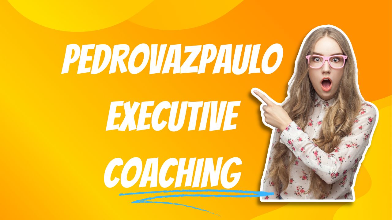 PedroVazPaulo Executive Coaching: Empowering Entrepreneurs for Success